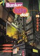 BUNKER BABY DOLL - TOME 01 - COKA