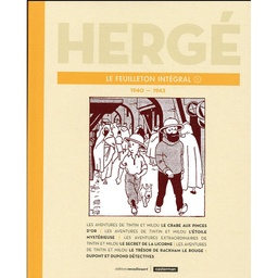 HERGE, LE FEUILLETON INTEGRAL - T09 - 1940 - 1943