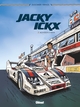 Jacky Ickx - T02 - Monsieur Le Mans