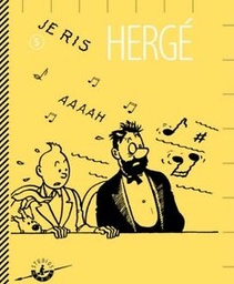 Hergé – Aaaah je ris