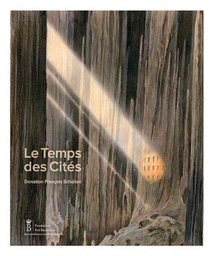 LE TEMPS DES CITES, DONATION FRANCOIS SCHUITEN