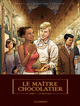 LE MAITRE CHOCOLATIER - TOME 1 - LA BOUTIQUE