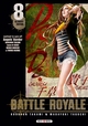 Battle Royale - Ultimate édition - T08