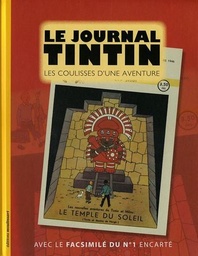 Le journal Tintin Les coulisses d'une aventure