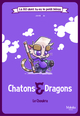 Chatons et dragons - T01 – Le choukra