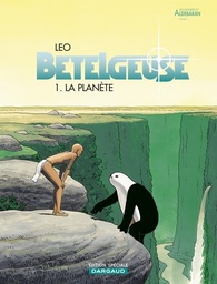 Betelgeuse - T01 (Opé Léo) - La planète