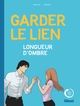 GARDER LE LIEN - LONGUEUR D'ONDES