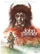 John Tanner - T02 - Le chasseur des hautes plaines de la Saskatchewan