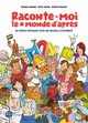 RACONTE-MOI LE #MONDE D'APRES T01 - 32 UTOPIES POPULAIRES POUR VIVRE MIEUX