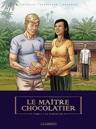 LE MAITRE CHOCOLATIER - TOME 3 - LA PLANTATION
