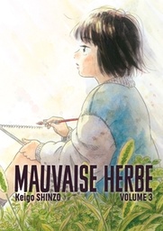 Mauvaise herbe - T03