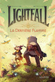 Lightfall - T01 - La dernière flamme