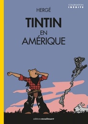 Les Aventures de Tintin - Fac Similé N/B colorisé T03 - Tintin en Amérique (Couv. Réveil)