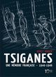 TSIGANES UNE MEMOIRE FRANCAISE 1940-1946 - NOUVELLE EDITION 10 ANS STEINKIS