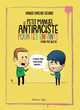 PETIT MANUEL ANTIRACISTE POUR LES ENFANTS (LE) - (MAIS PAS QUE!!!)
