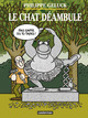 LE CHAT - LE CHAT DEAMBULE - NOUVELLE EDITION