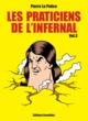 LES PRATICIENS DE L'INFERNAL - VOL03 - VOLUME 3