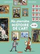 L'HISTOIRE DE L'ART EN BD - MA PREMIERE HISTOIRE DE L'ART EN BD