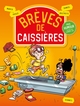 BREVES DE CAISSIERES