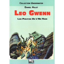 Léo Gwenn- Les pirates de l'or noir