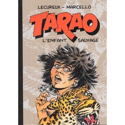 Tarao - L'enfant Sauvage - T02