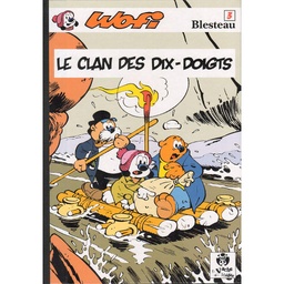 Wofi - T03 - Clan des dix doigts (Le)