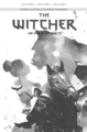 THE WITCHER (COMICS), T1 : UN GRAIN DE VERITE (EDITION SPECIALE NOIR & BLANC)