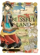 Blissful Land - T02