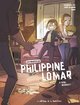 LES ENQUETES DE PHILIPPINE LOMAR - TOME 4 - TOTAL RESPECT ! / NOUVELLE EDITION