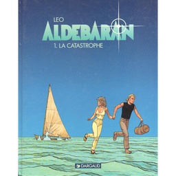Aldébaran - EO T01- La catastrophe