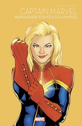 Marvel Super-Héroïnes - T04 - Captain Marvel : Repousser toutes les limites