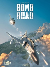 Bomb Road - Intégrale