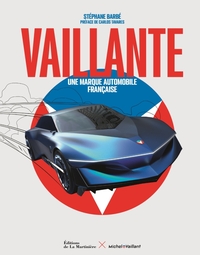 Vaillante, une marque automanique française