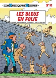 Les Tuniques Bleues - T32 - Les Bleus en folie - Indispensables 2024 (4,99€)