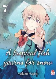 A Tropical Fish Yearns for Snow - T07