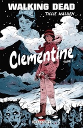 Walking Dead - Clementine - T01