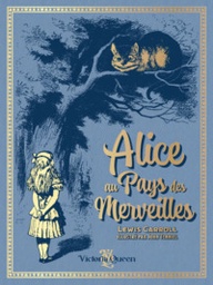 Alice au Pays des Merveilles - Edition prestige illustrée