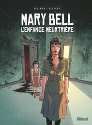 Mary Bell, L'enfance meutrière