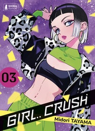Girl Crush - T03