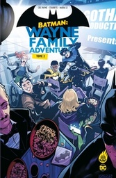 Batman: Wayne Family adventures - T02