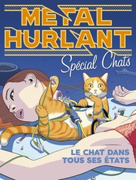 Métal Hurlant - Hors Série - Les Chats - La Dixième vie du Chat