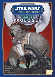 Star Wars - La Haute République - L'équilibre fragile - Prologue