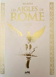 Les Aigles de Rome - TT T06 - Livre VI (Khani)
