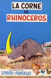 Spirou & Fantasio - TT T06 - La corne de rhinocéros (Golden Creek)