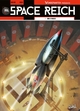Wunderwaffen - Wunderwaffen présente Space Reich - T01 - Duel d'aigles