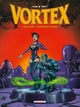 VORTEX - INTEGRALE DEUXIEME EPOQUE