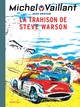 Michel Vaillant - T06 - La trahison de Steve Warson