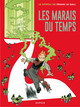 Spirou et Fantasio par... - T02 - Les marais du temps