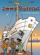 LES NOUVELLES AVENTURES DE JIMMY TOUSSEUL - TOME 03 - LA CROISIERE ASSASSINE