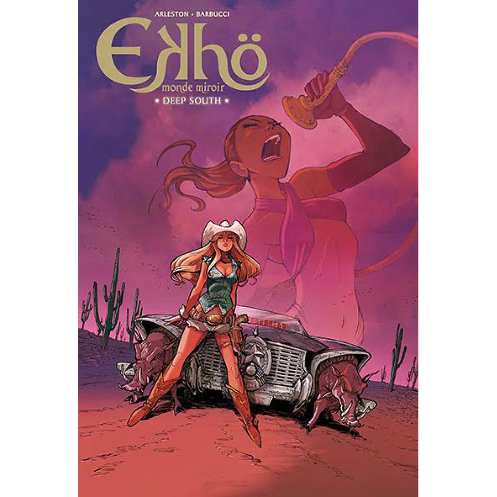 Ekhö, monde miroir - TT T06 - Deep South (Bruno Graff)